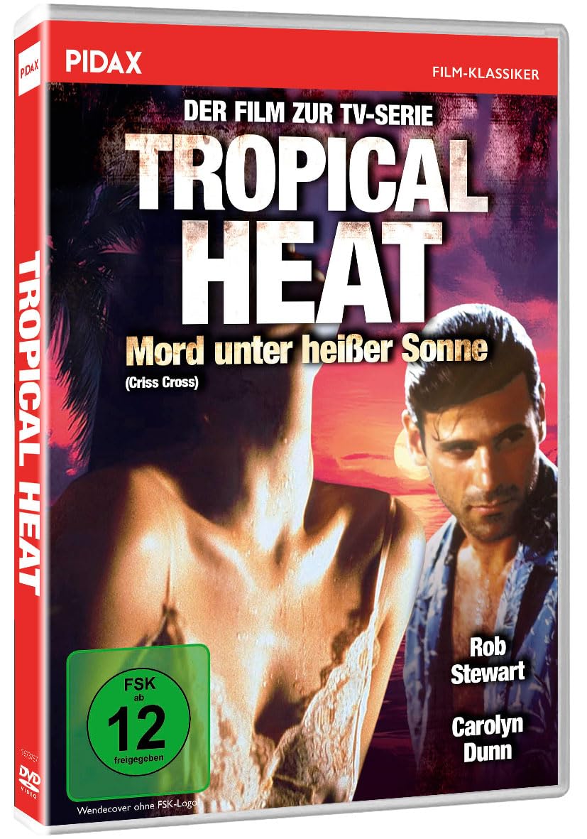Tropical Heat - Der Film: Mord unter heißer Sonne / Spielfilm-Ableger der Kultkrimireihe (Pidax Film-Klassiker