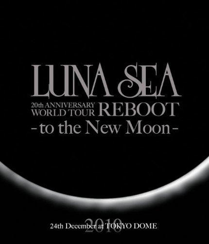 Luna Sea 20Th Anniversary World Tour Reboot -To The New Moon- 24Th December.2010