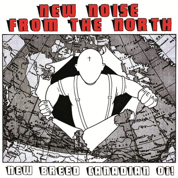 New Noise From The North: New Breed Canadian Oi!