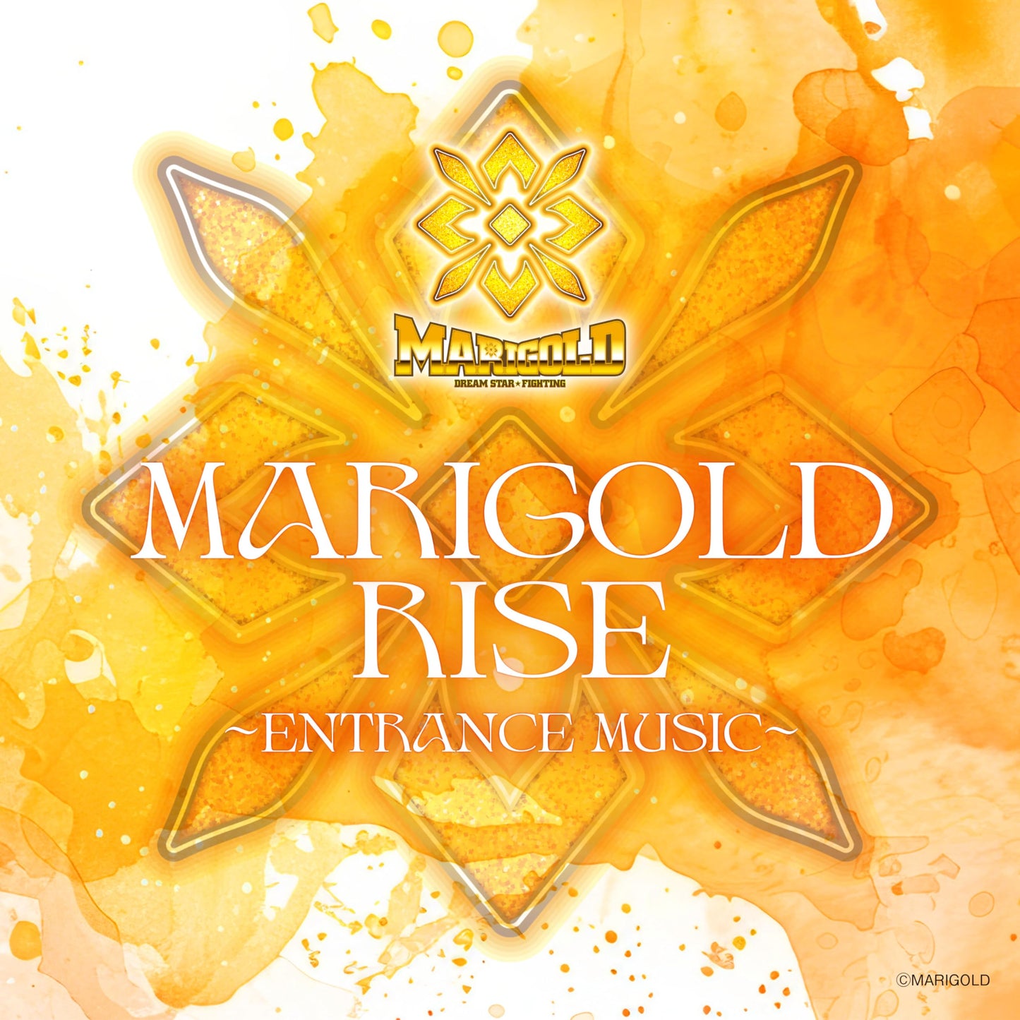 Marigold Rise -Entrance Music-