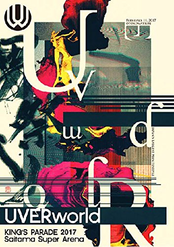 UVERworld KING’S PARADE 2017 Saitama Super Arena