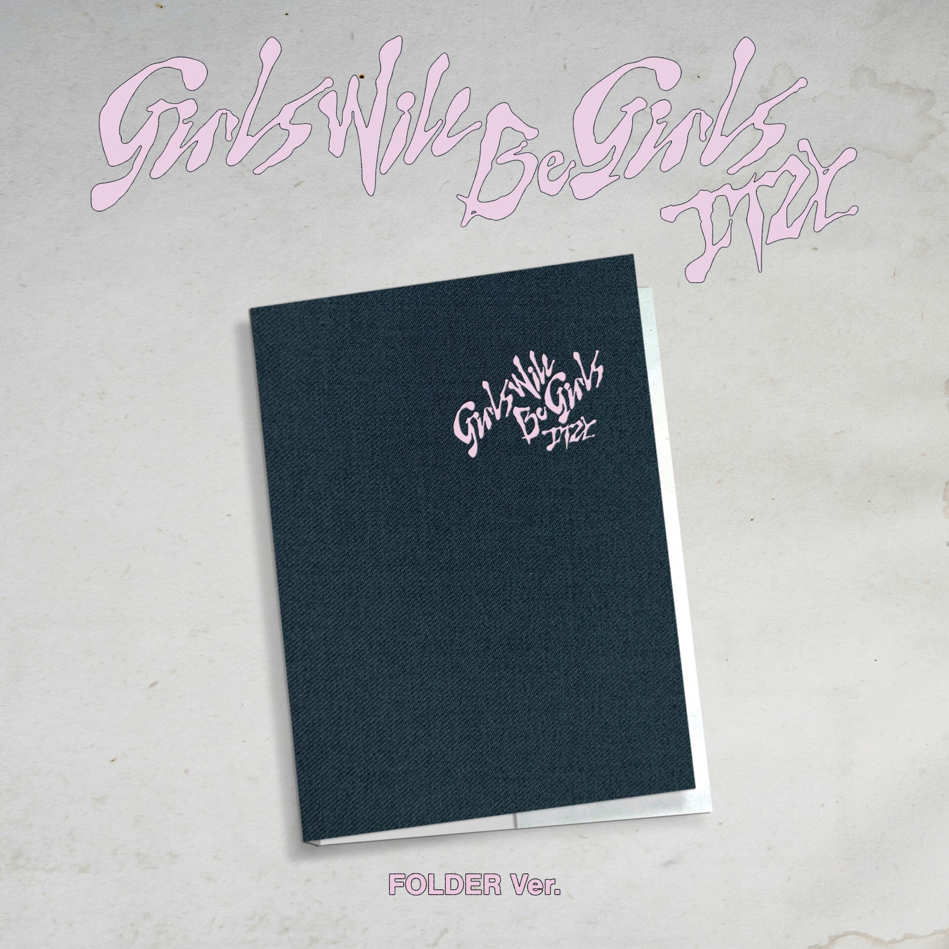 Girls Will Be Girls (FOLDER Ver.)