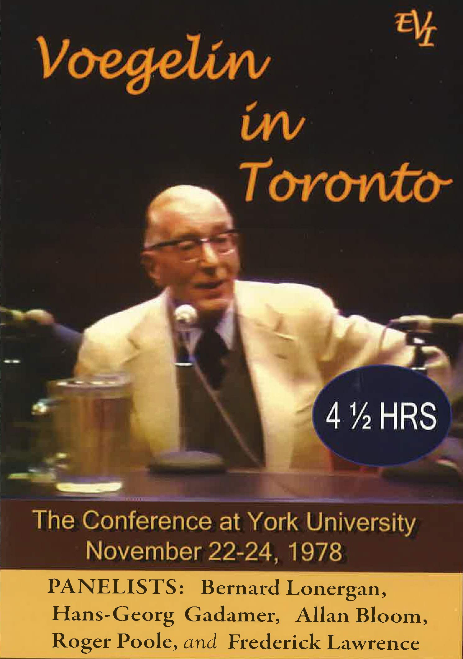 Voeglin in Toronto: The Conference at York University, November 22-24, 1978