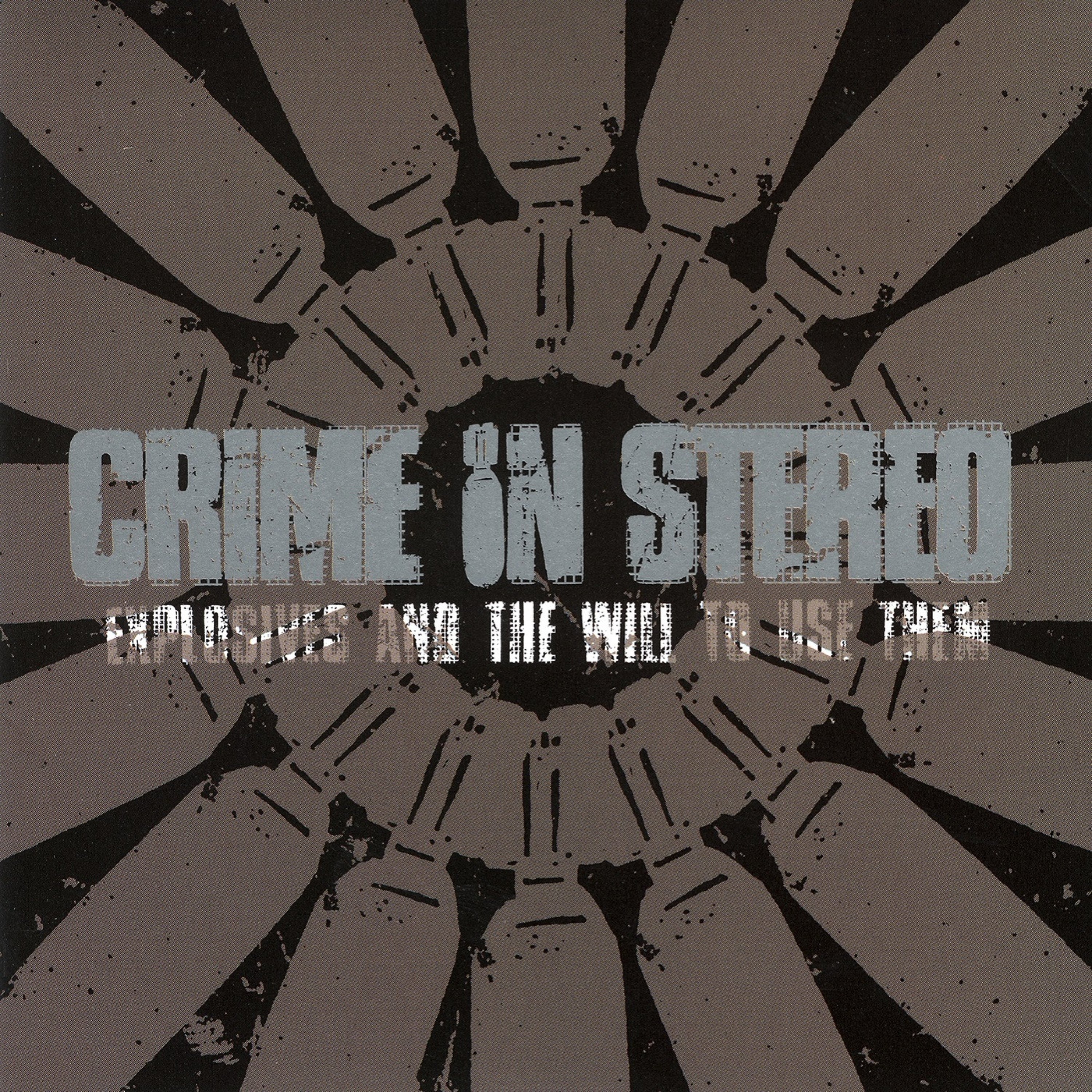 Explosives and the Will to Use Them (20th Anniversary Edition)