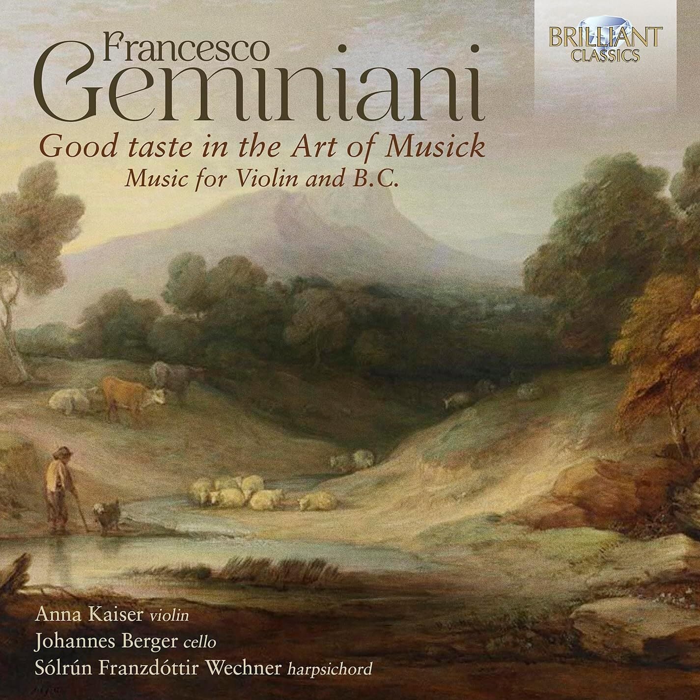 Francesco Geminiani: Good Taste in the Art of Musick: Music for Violin and B.C.