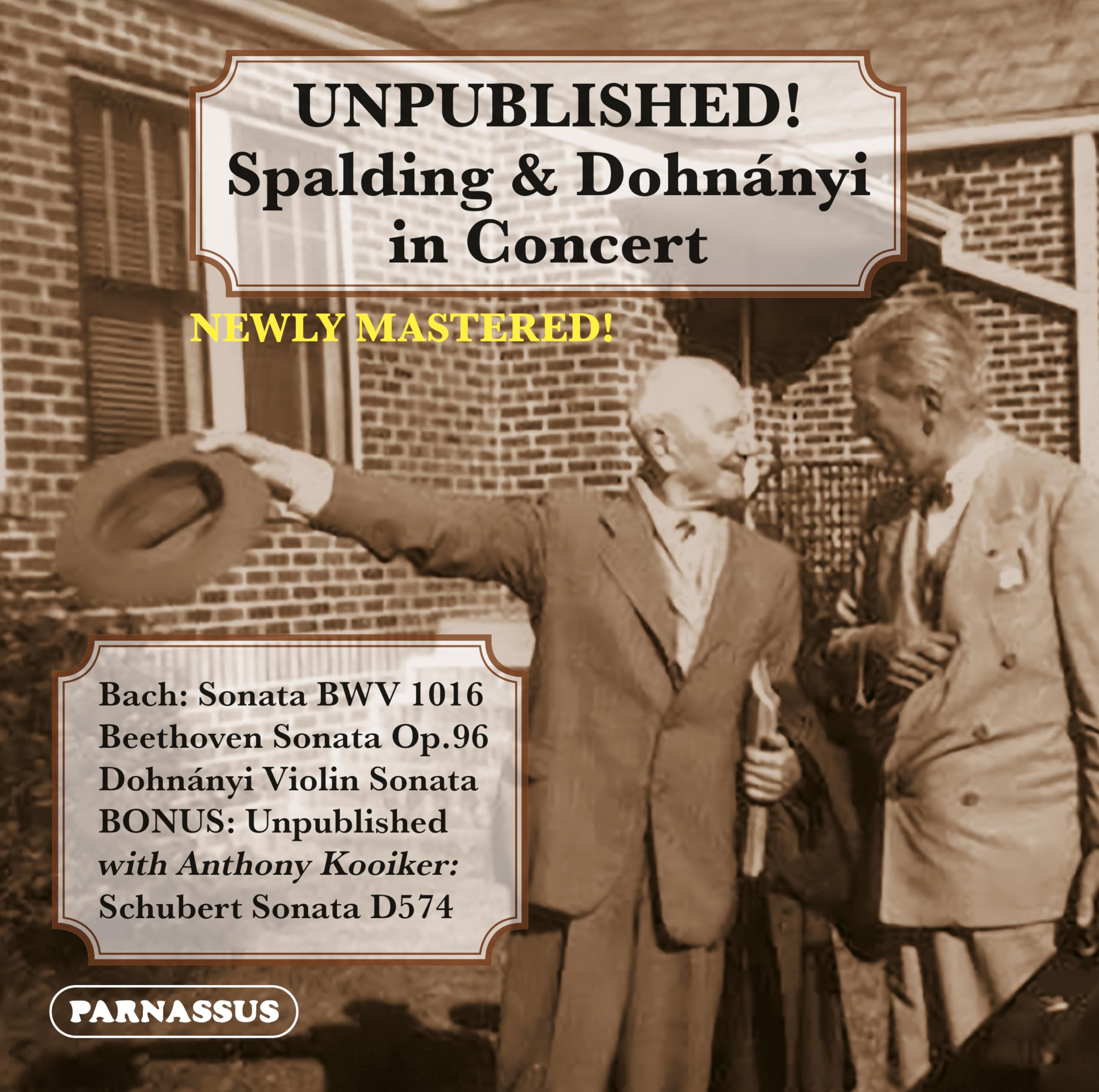 Unpublished: Albert Spalding & Ernst Von Dohnányi