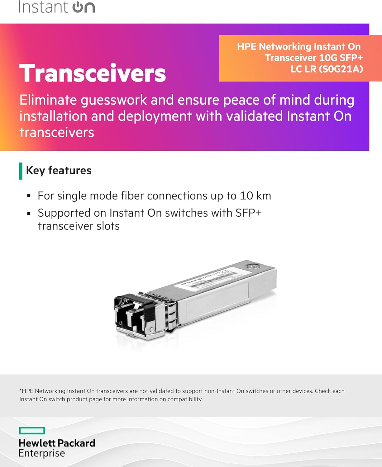 HPE Networking Instant On 10G SFP+ LC LR Transceiver for Single Mode Fiber Connections Up to 10 Km (S0G21A