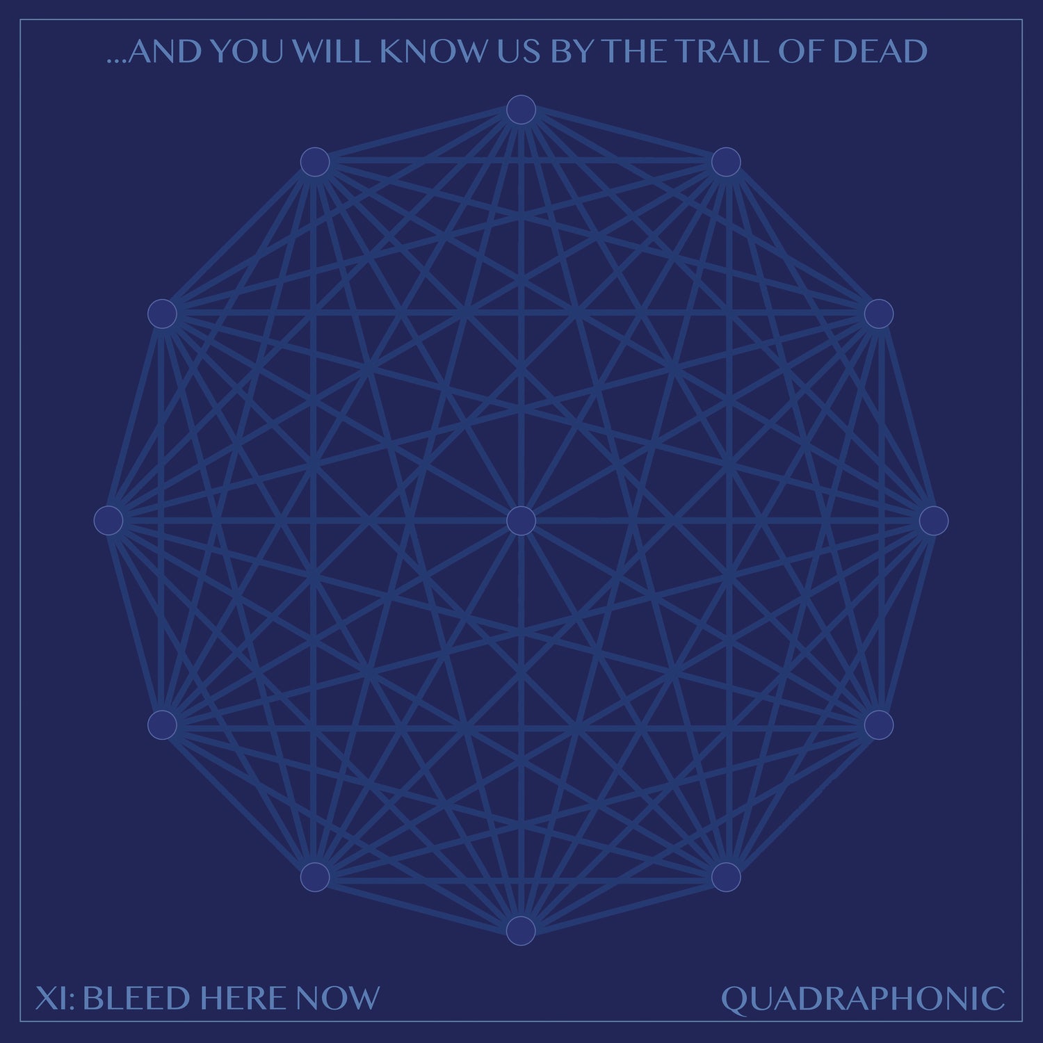 XI: Bleed Here Now