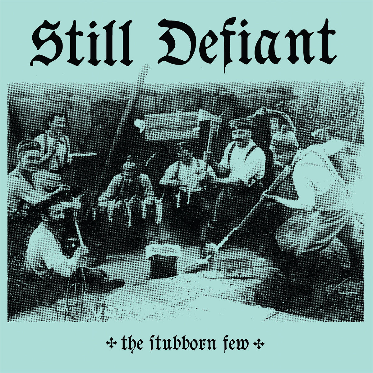 Stubborn Few The (Electric Blue Vinyl LP)