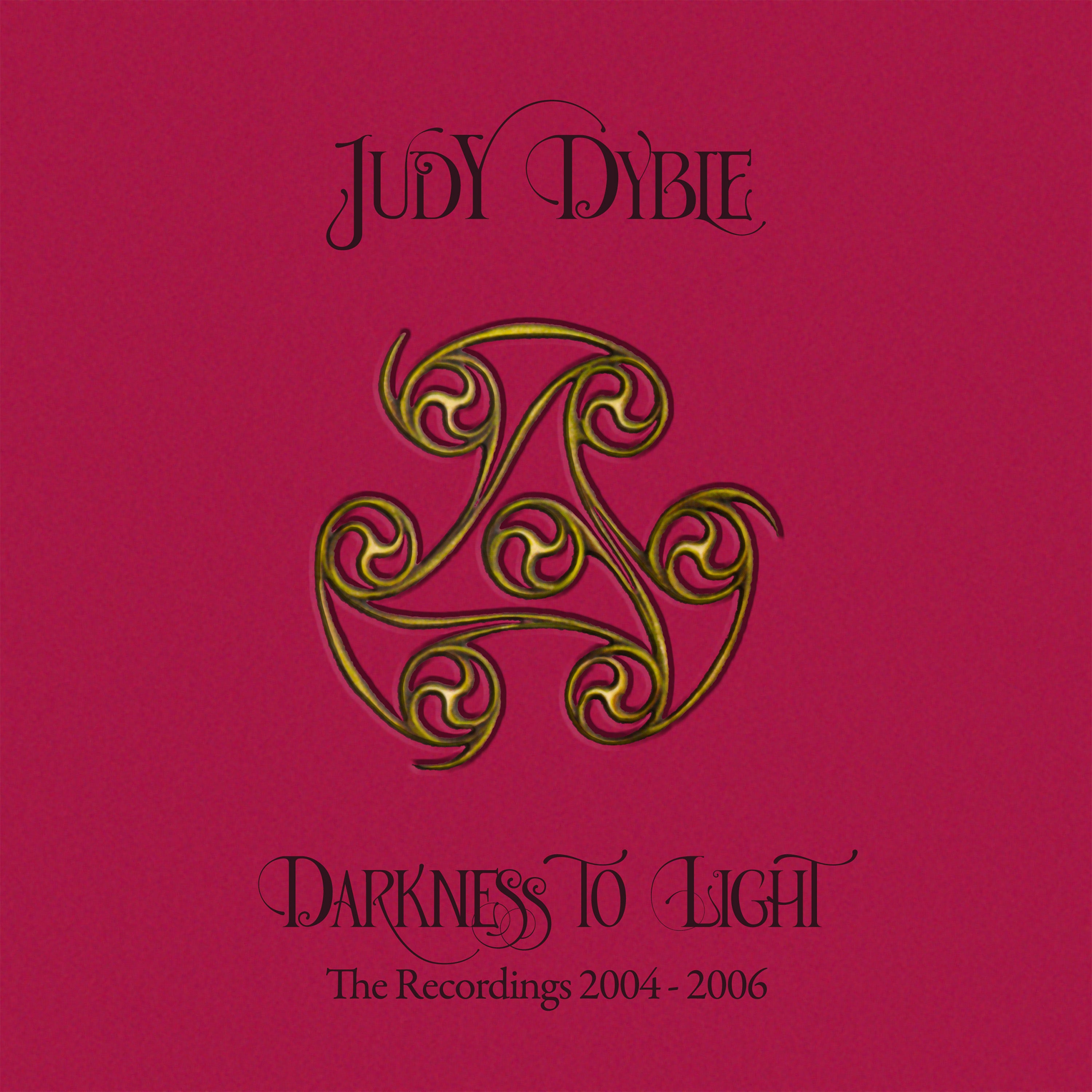 Darkness to Light: The Recordings 2004-2006
