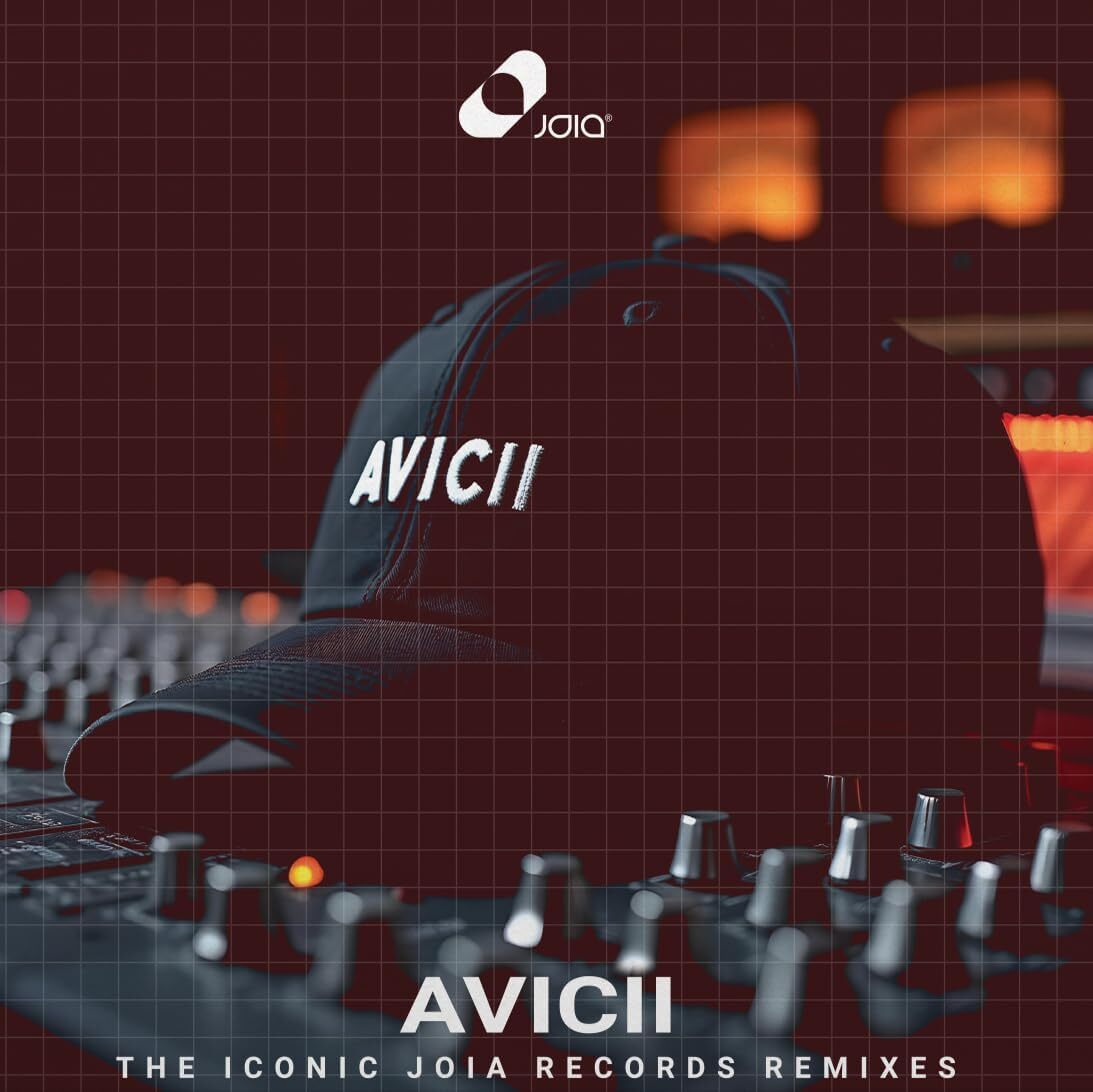 Avicii: The Iconic Joia Records Remixes