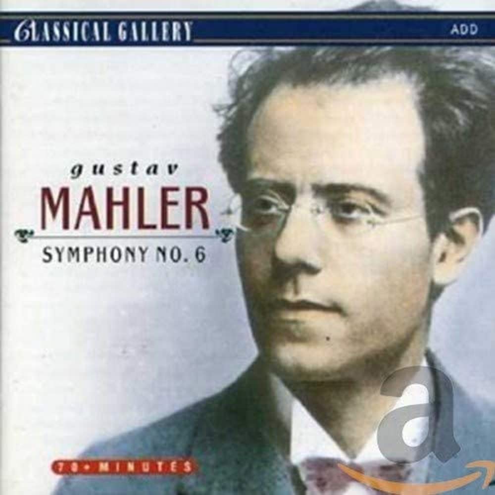 Mahler - Symphony 6