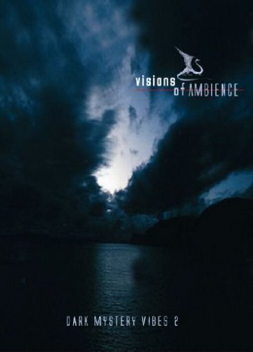 Visions Of Ambience Dark Myst