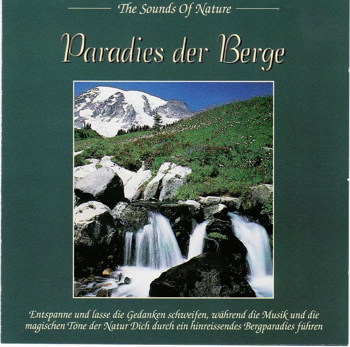 The Sounds of Nature - Mountain Paradise