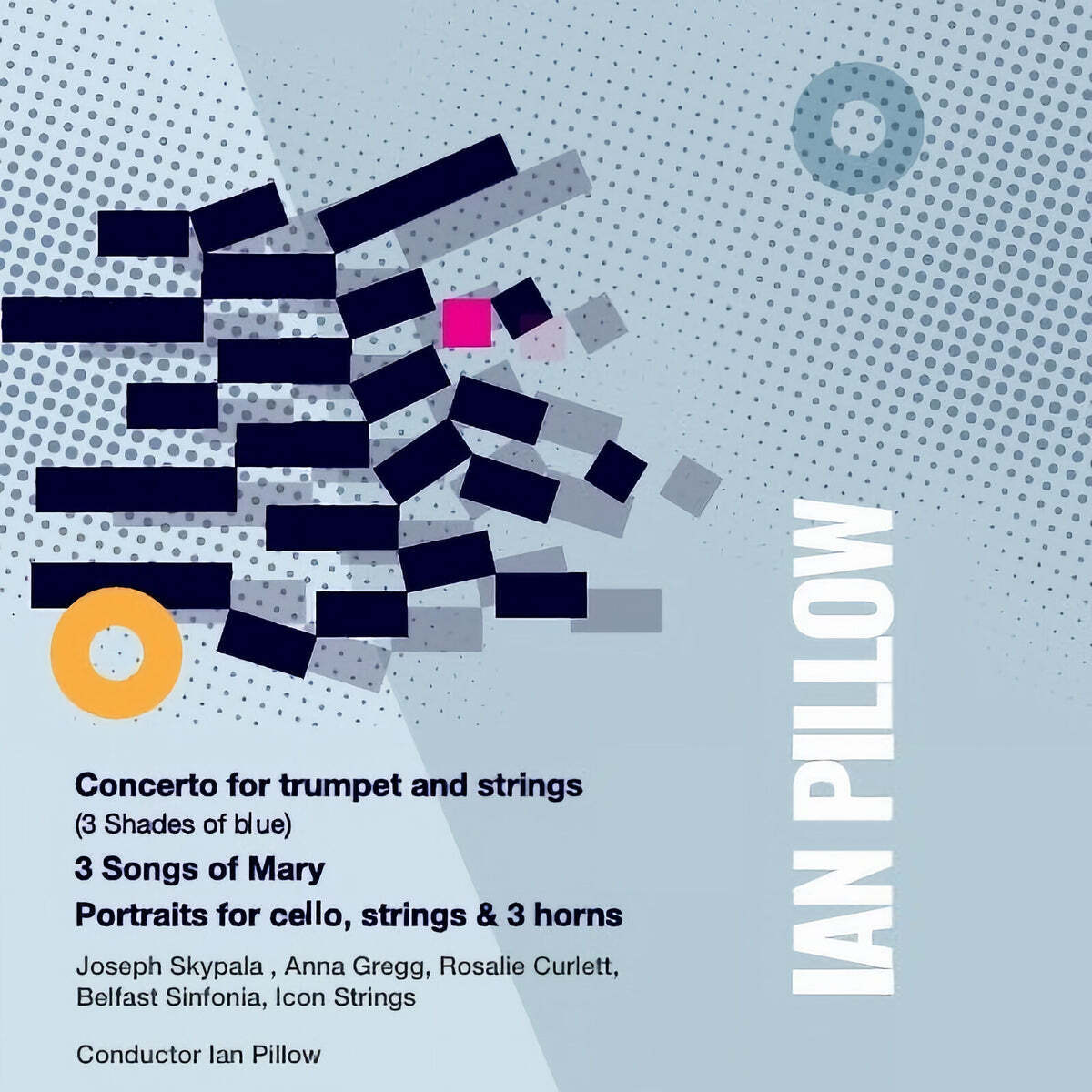 Ian Pillow: Concerto for Trumpet and Strings/...