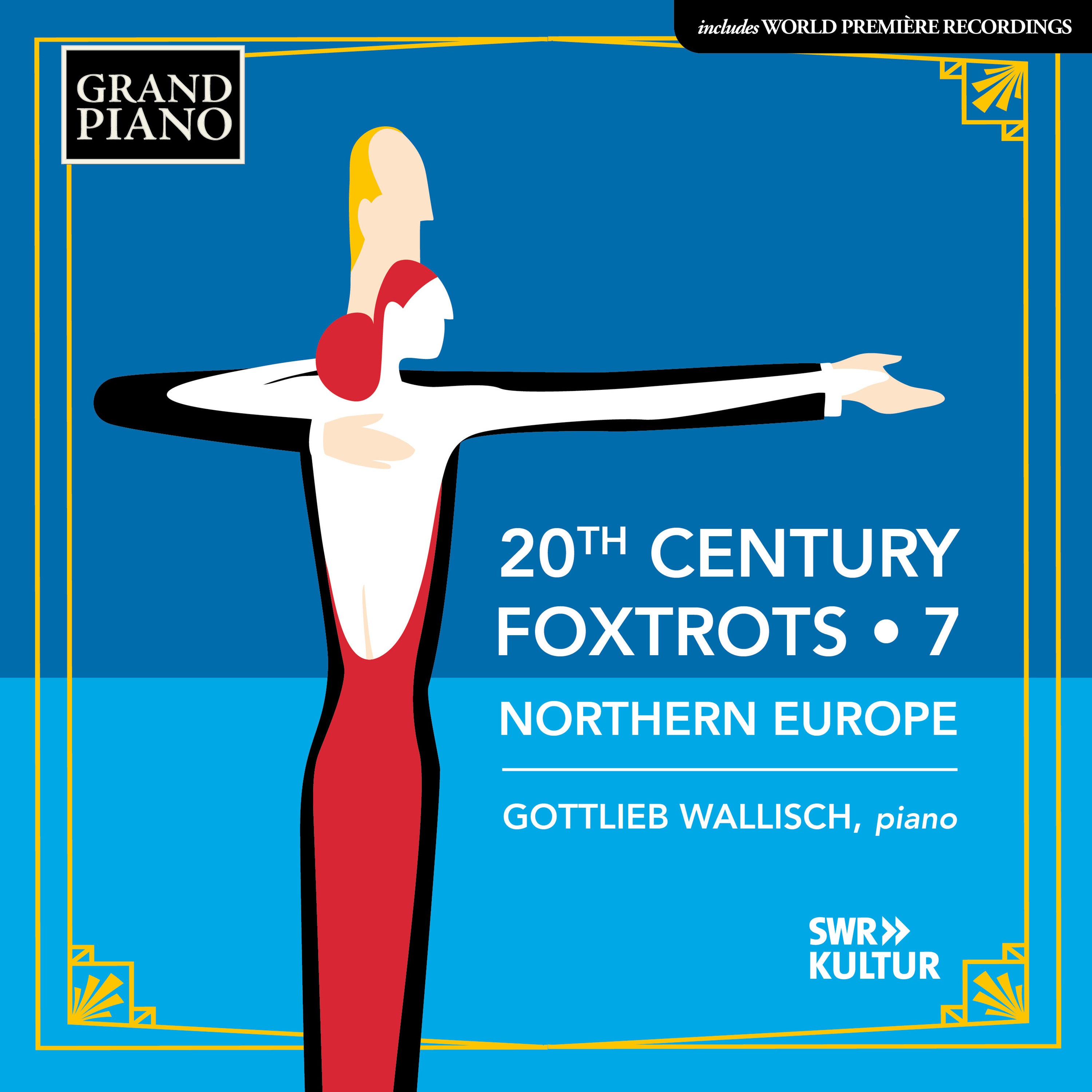 20th Century Foxtrots: Northern Europe, Vol. 7