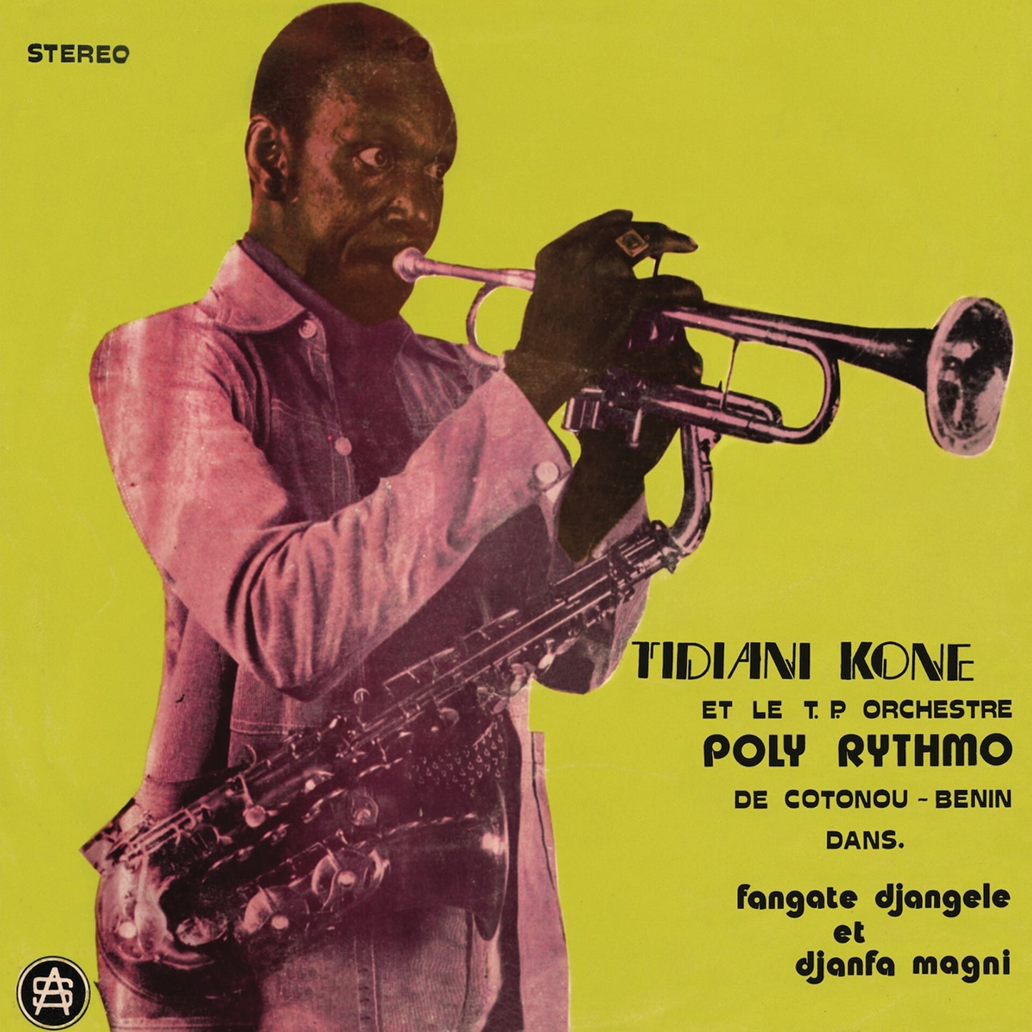 Tidiani Kone Et Le T.P. Orchestre Poly-Rythmo De Cotonou-Benin: Fangate Djangele Et Djanfa Magni