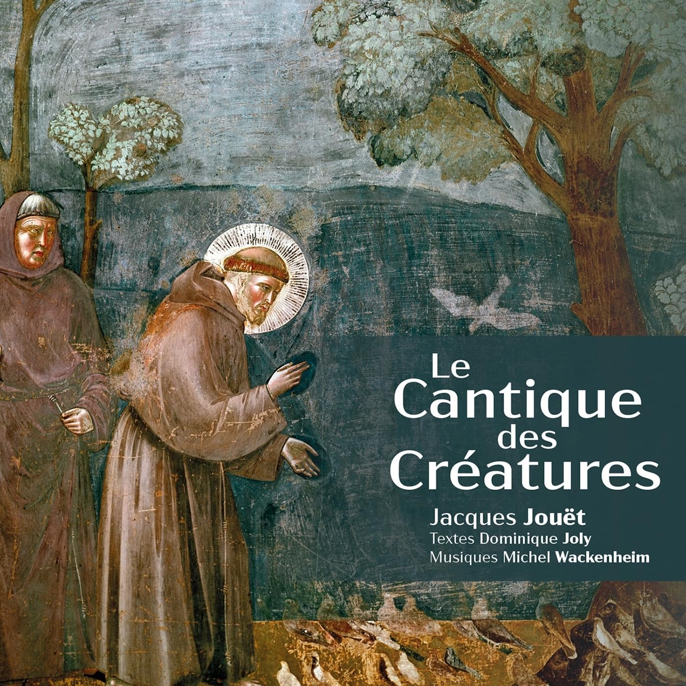 Le cantique des Créatures