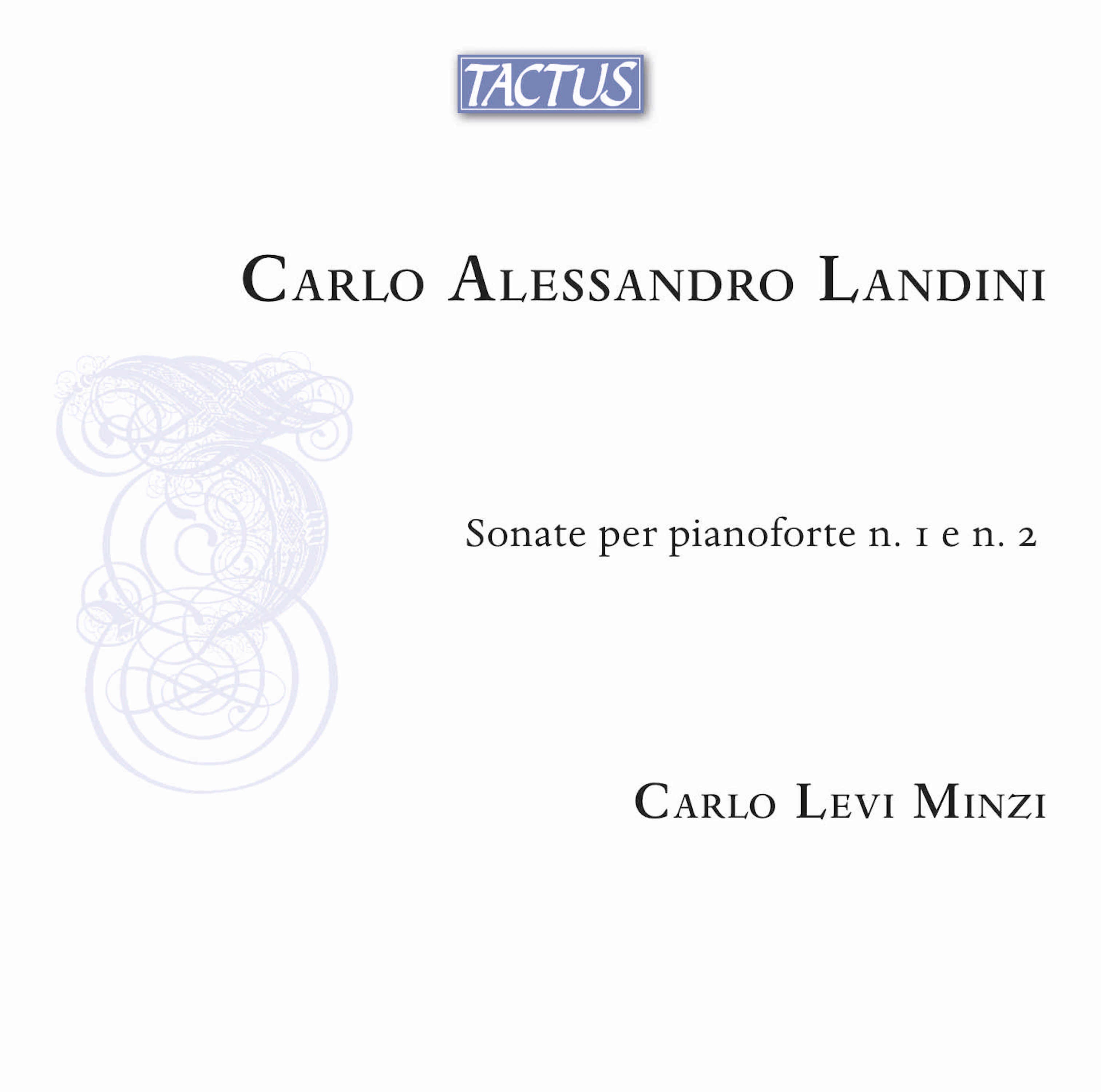 Carlo Alessandro Landini: Sonate Per Pianoforte N. 1 E N. 2