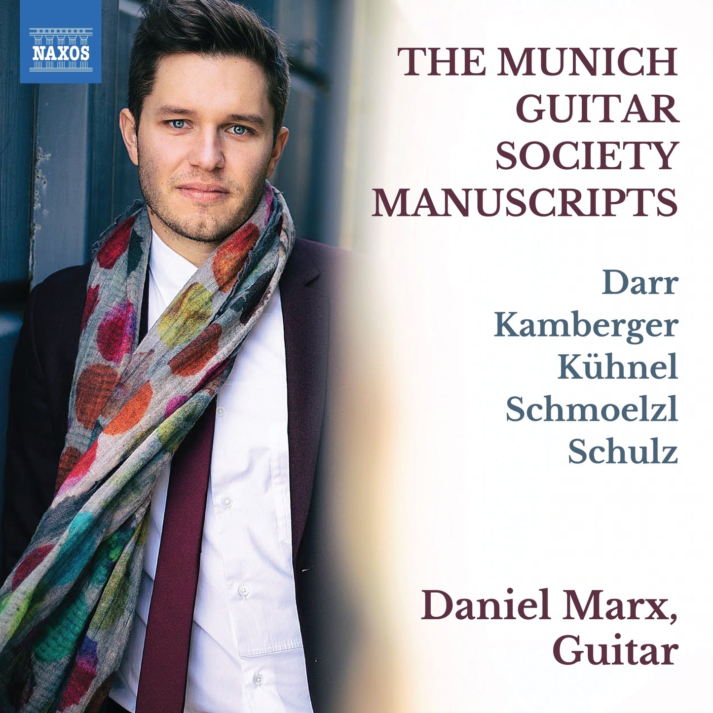 Daniel Marx: The Munich Guitar Society Manuscripts