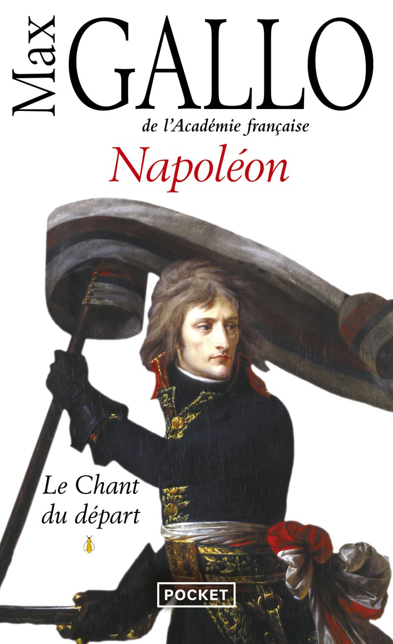 Napoléon: Tome 1, Le Chant du départ