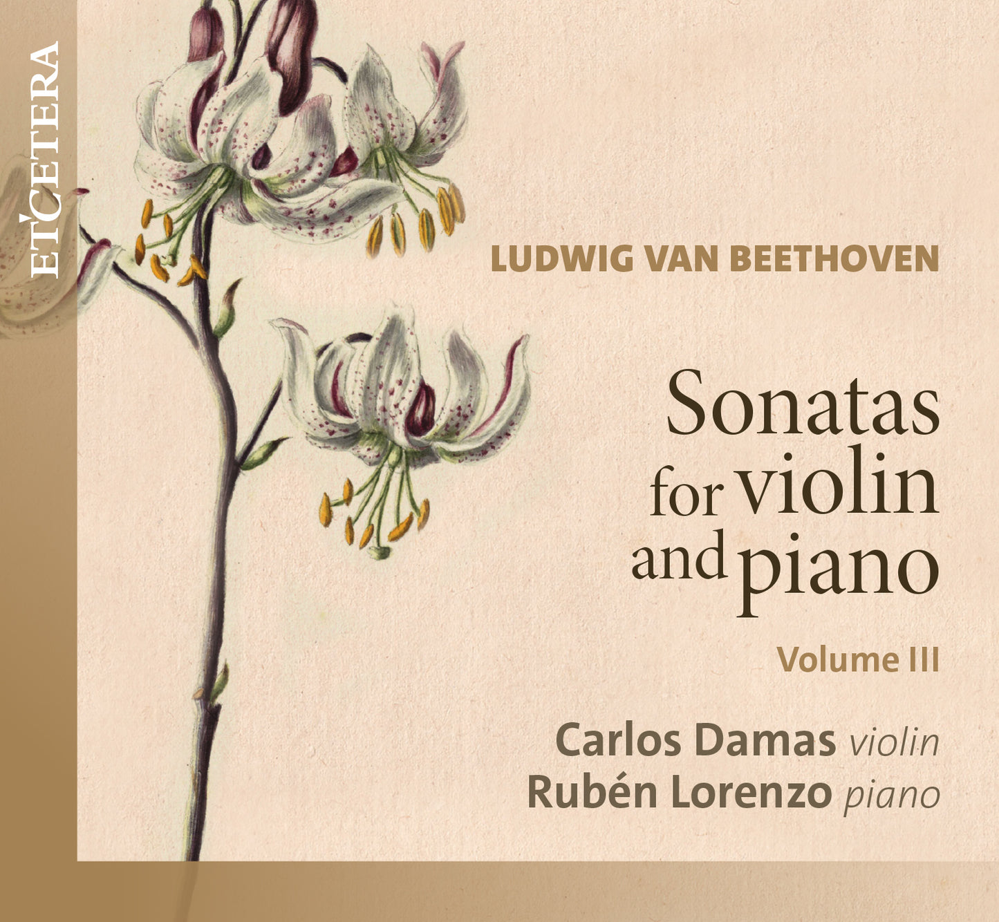 Ludwig Van Beethoven: Sonatas for Violin and Piano - Volume 3