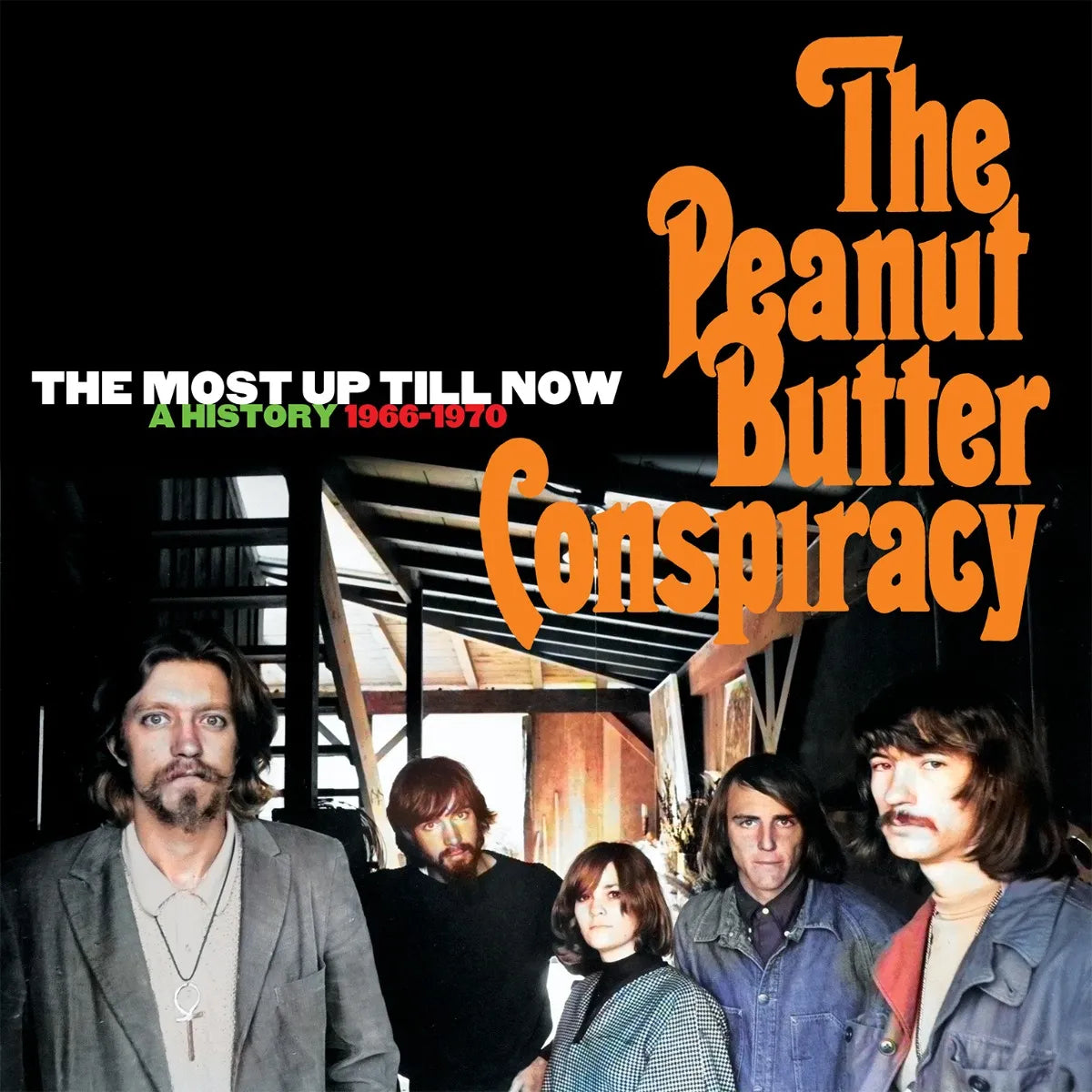 The Most Up Till Now: A History 1966-1970