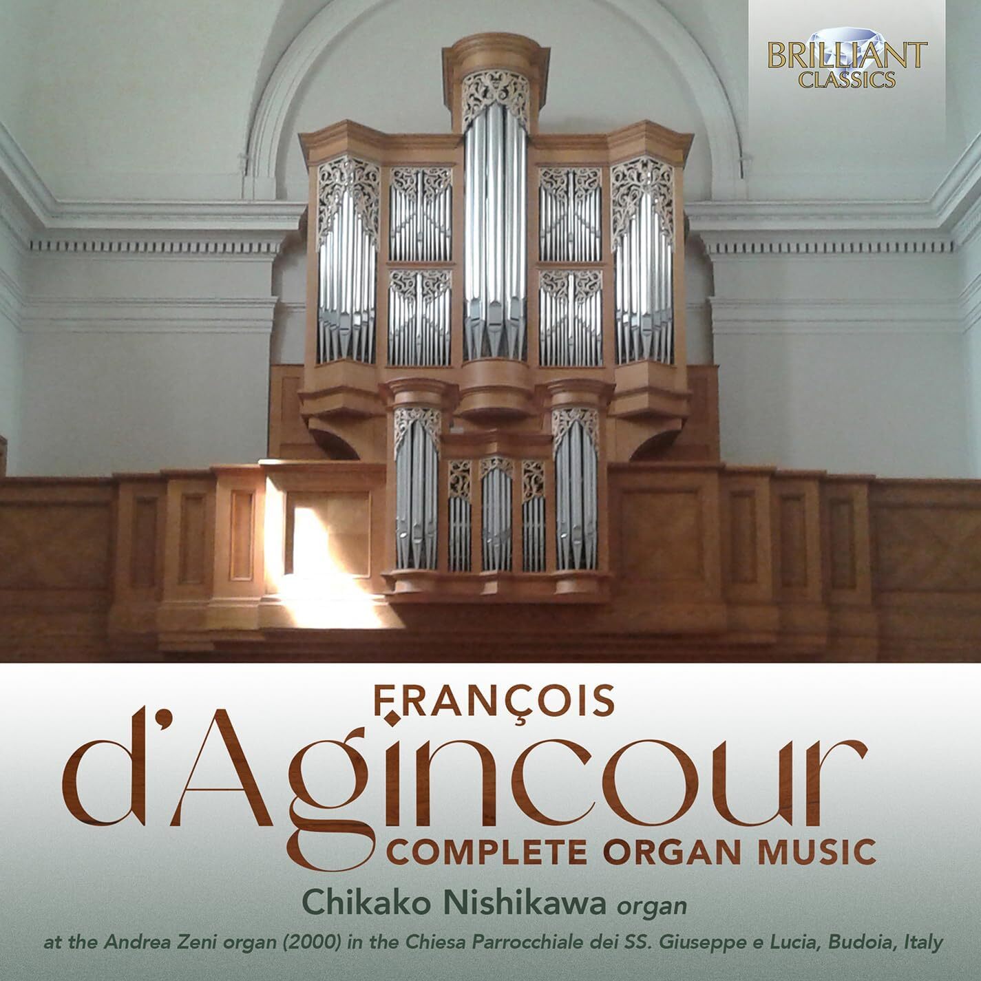 François D'Agincour: Complete Organ Music