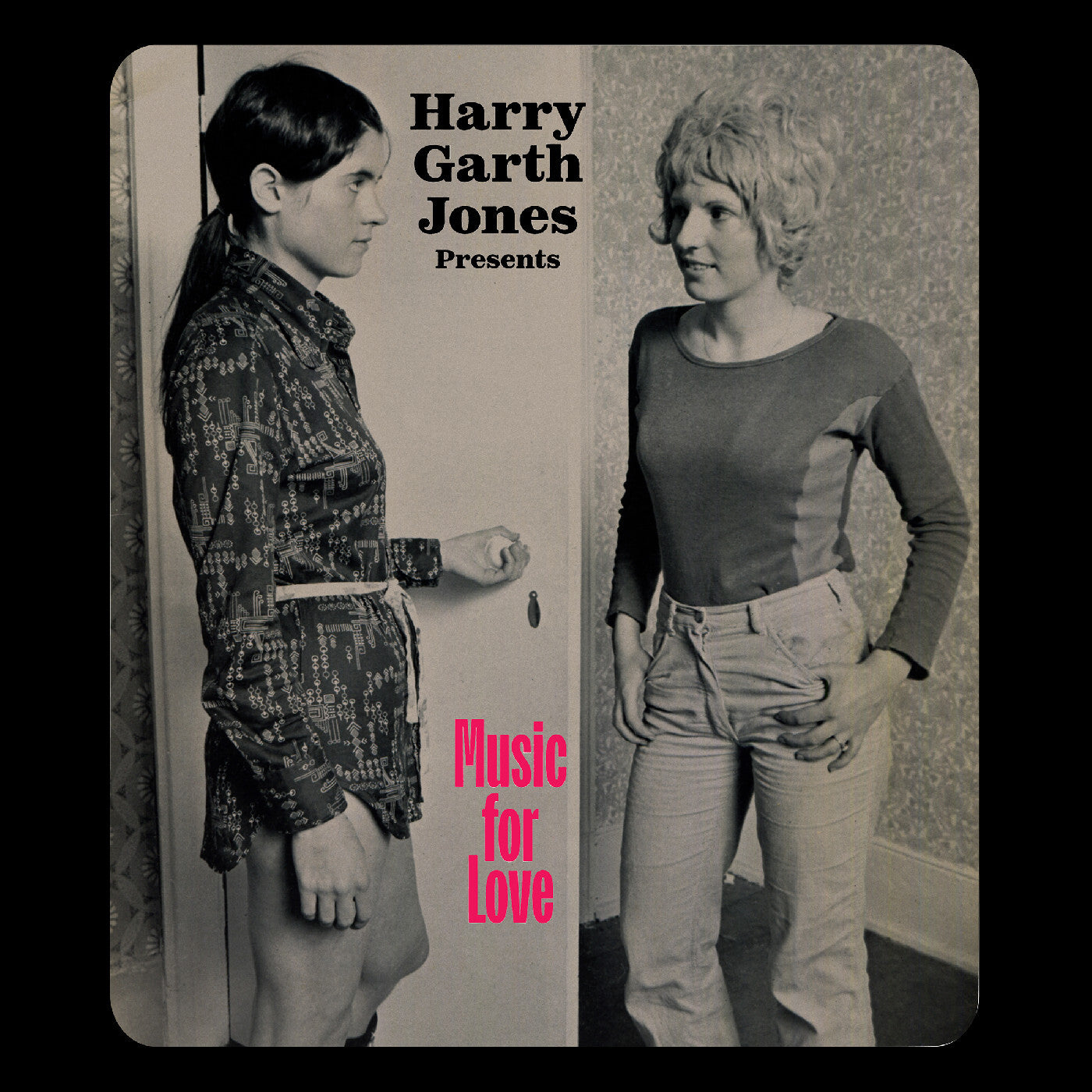 Harry Garth Jones Presents: Music for Love