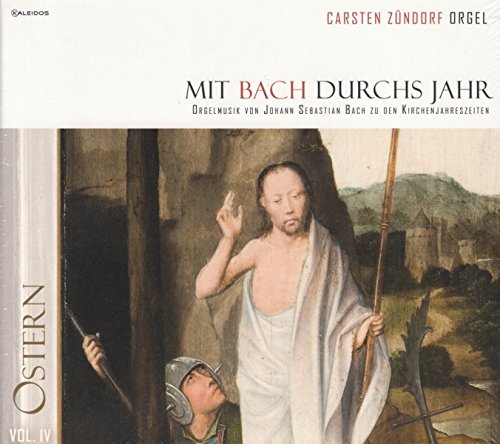 Mit Bach Durchs Jahr Vol.4-Ostern