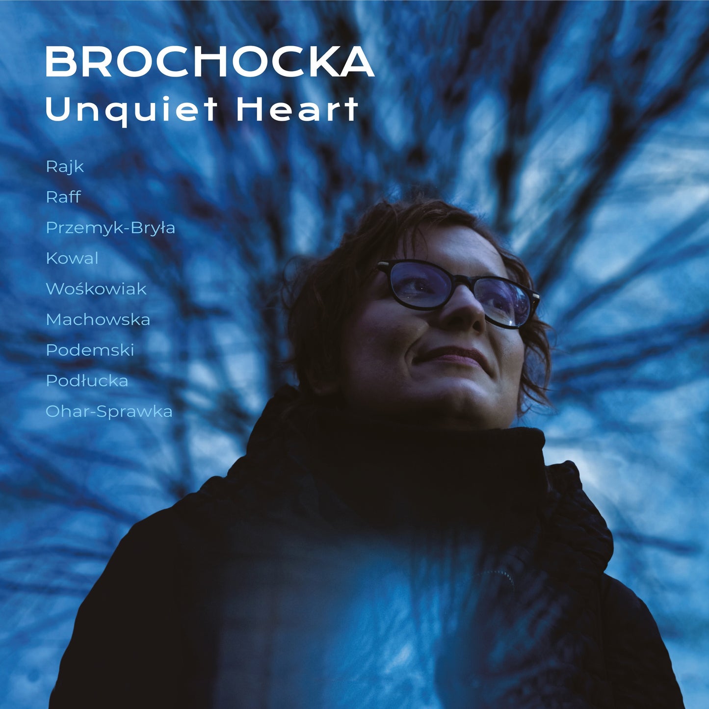 Brochocka: Unquiet Heart