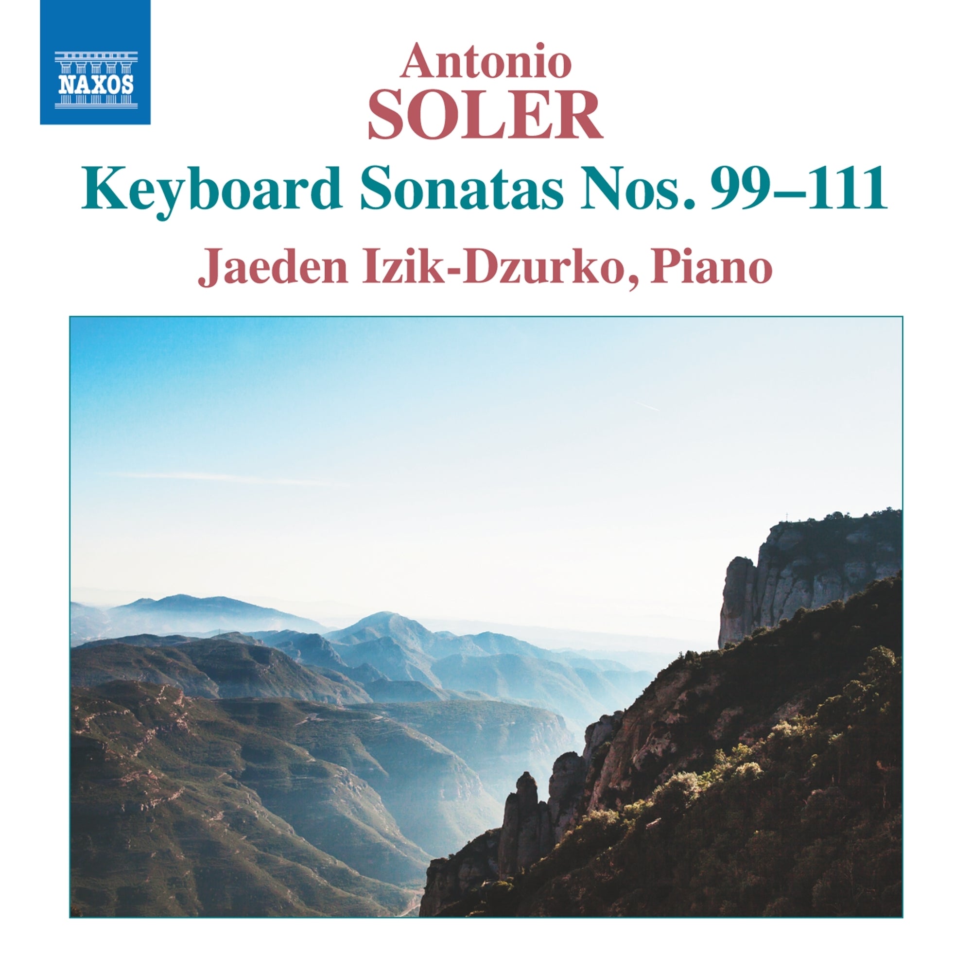 Antonio Soler: Keyboard Sonatas Nos. 99-111