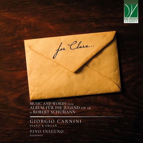 Audio Cd Pino Insegno / Giorgio Carnini - For Clara. Music And Words From Album Fur Die Jugend Op. 68 By Robert Schumann