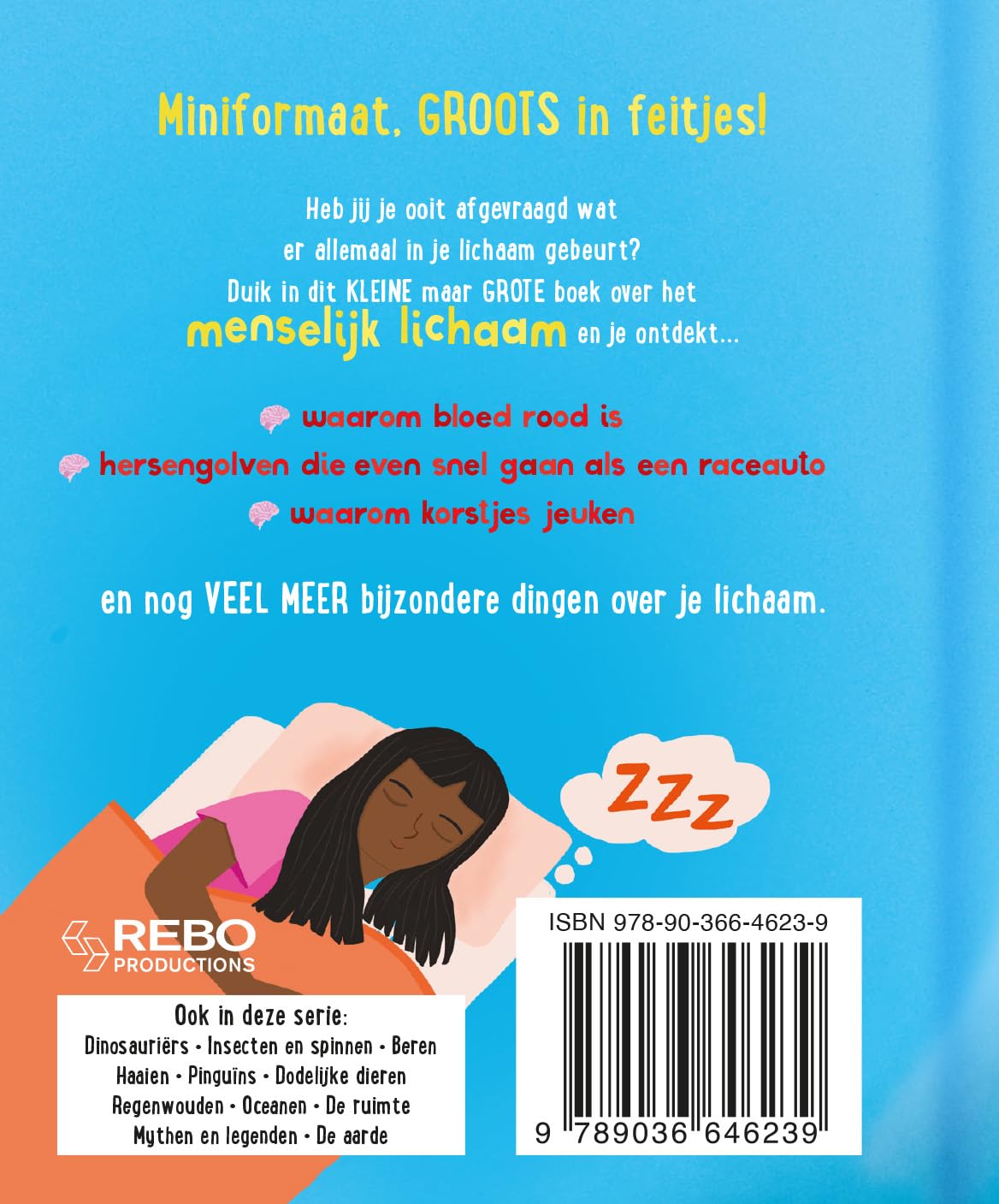 Rebo Publishers - Het Kleine Maar Grote Boek Over? Menselijk Lichaam