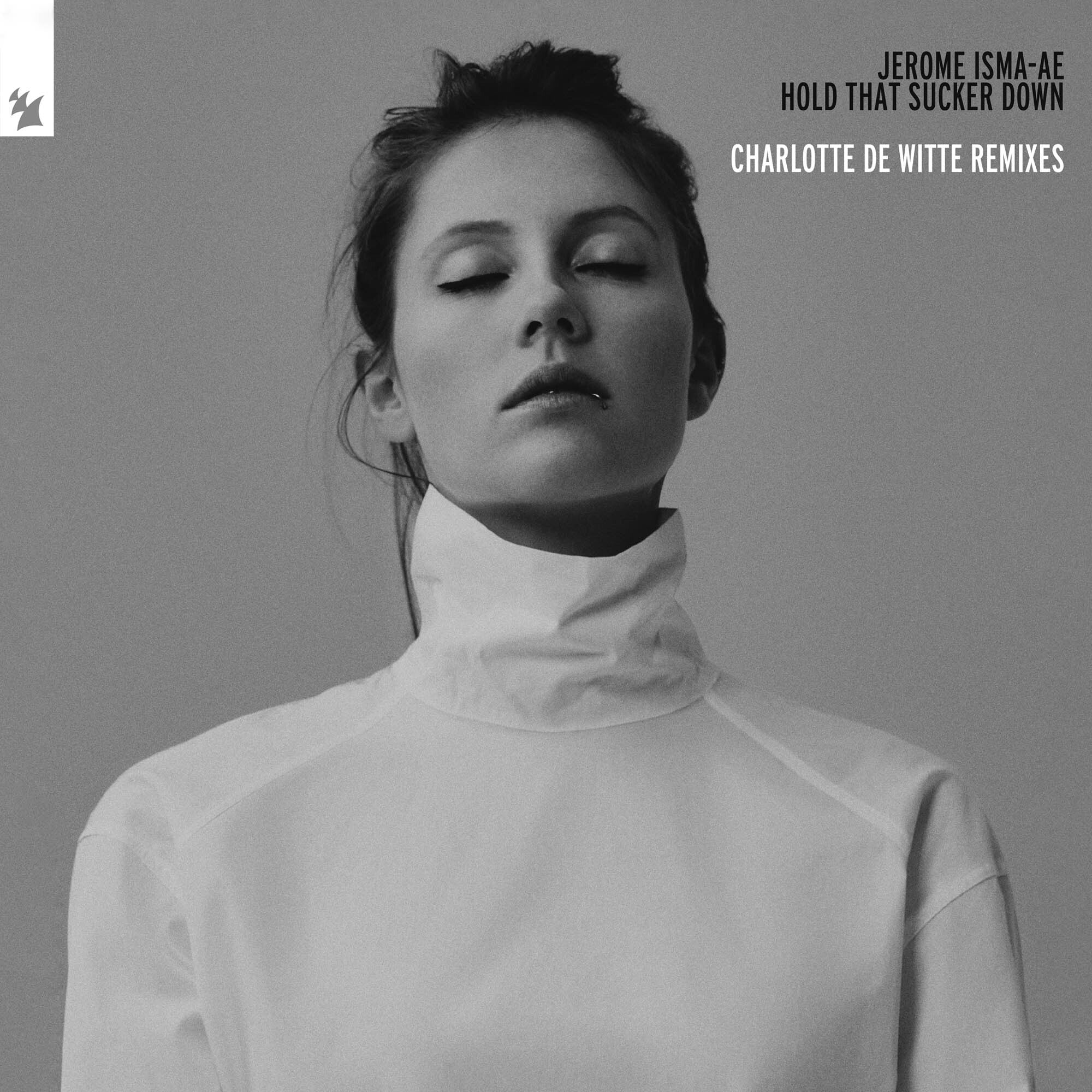 Hold That Sucker Down: Charlotte De Witte Remixes