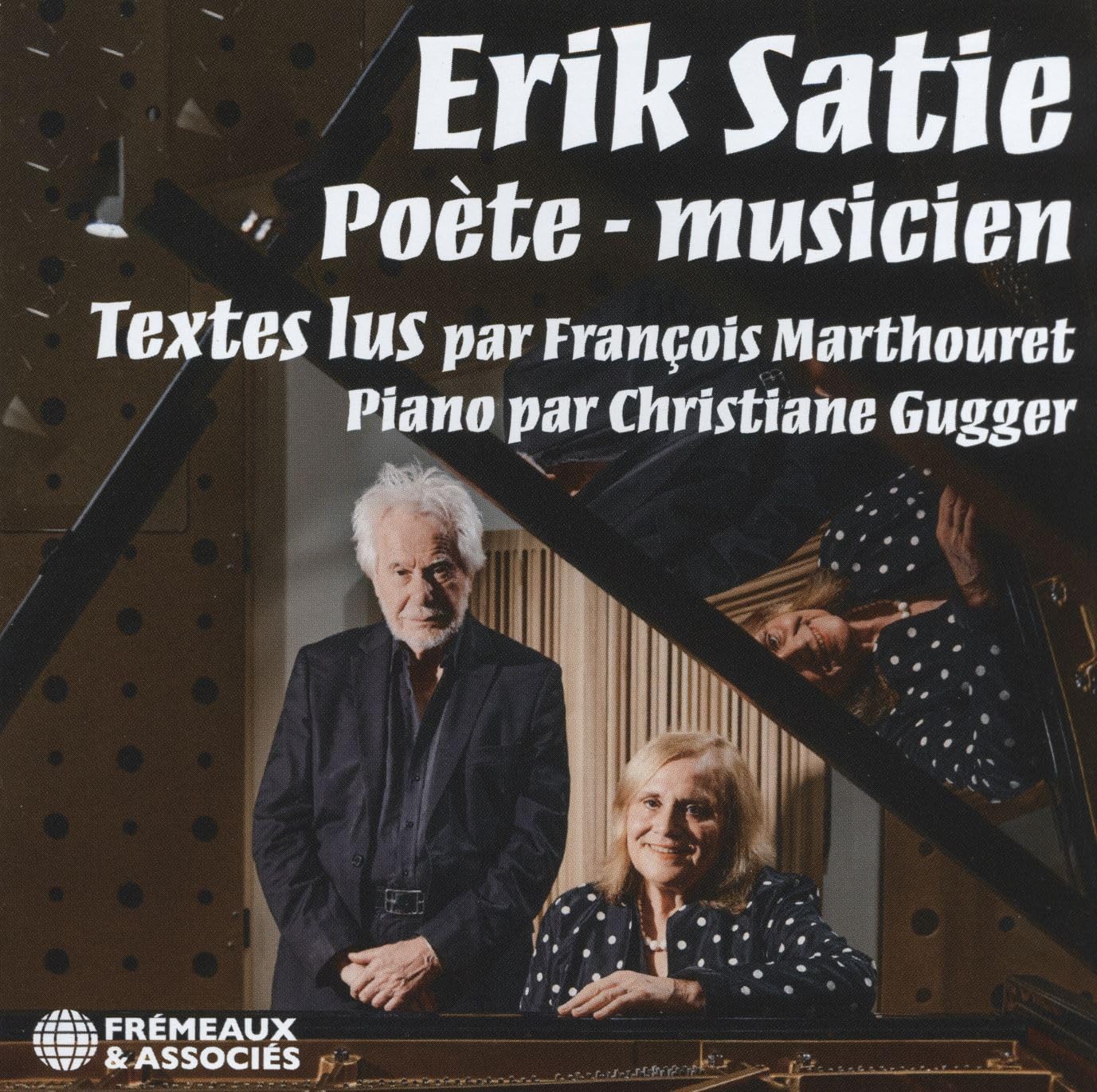 Erik Satie: Poète-Musicien