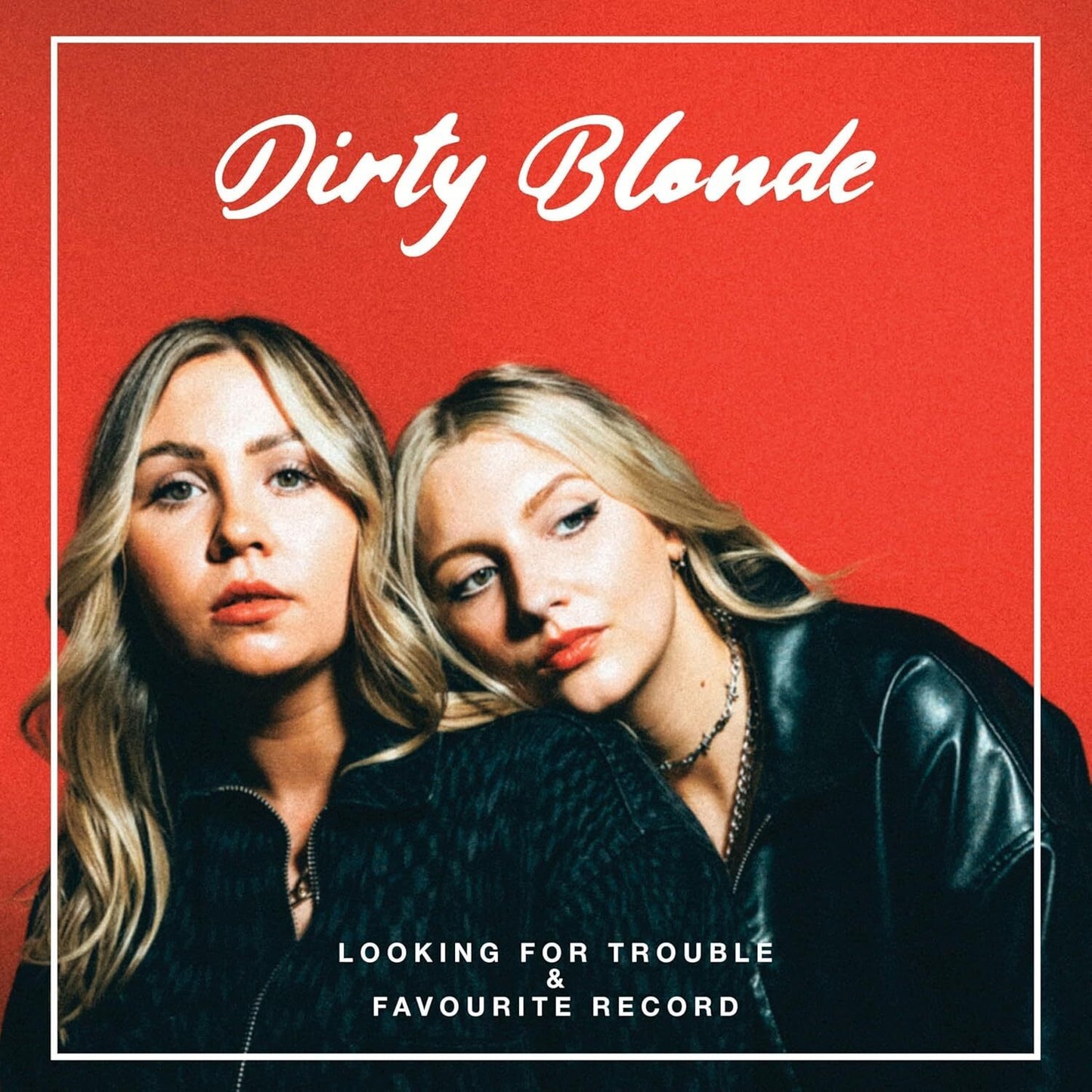 Looking for Trouble & Favourite Record