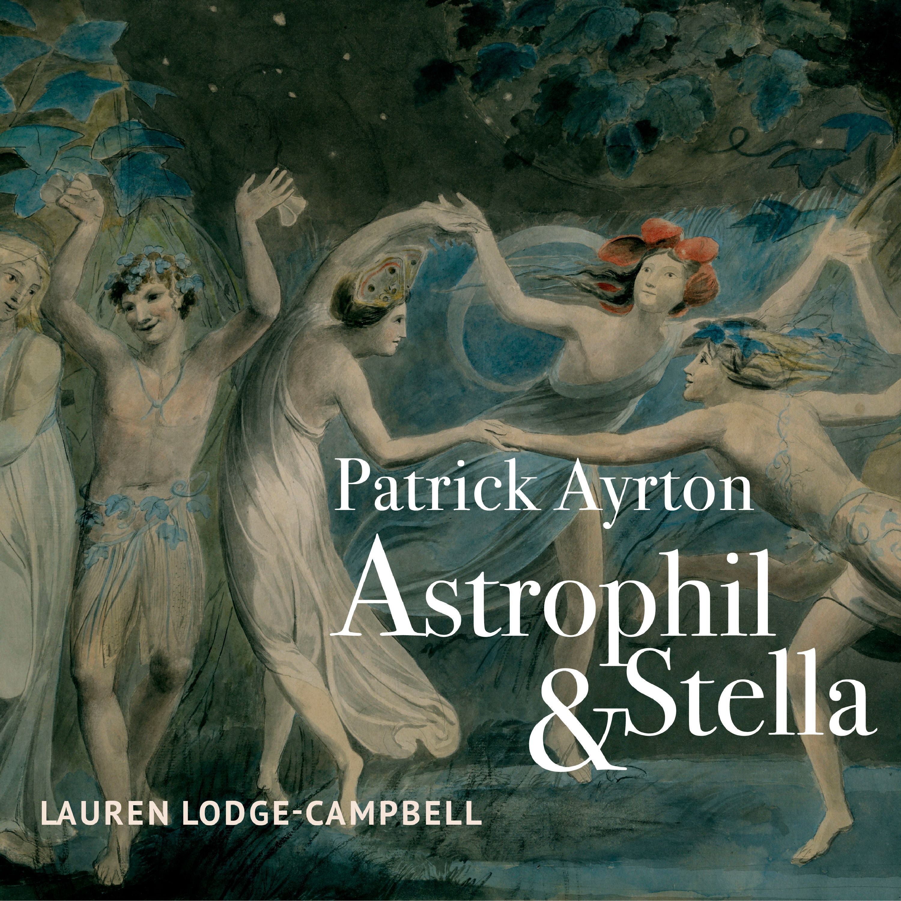 Patrick Ayrton: Astrophil & Stella