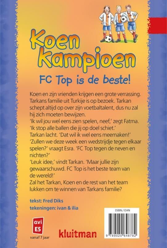 Uitgeverij Kluitman - Koen Kampioen - FC Top is de beste! (AVI E5)