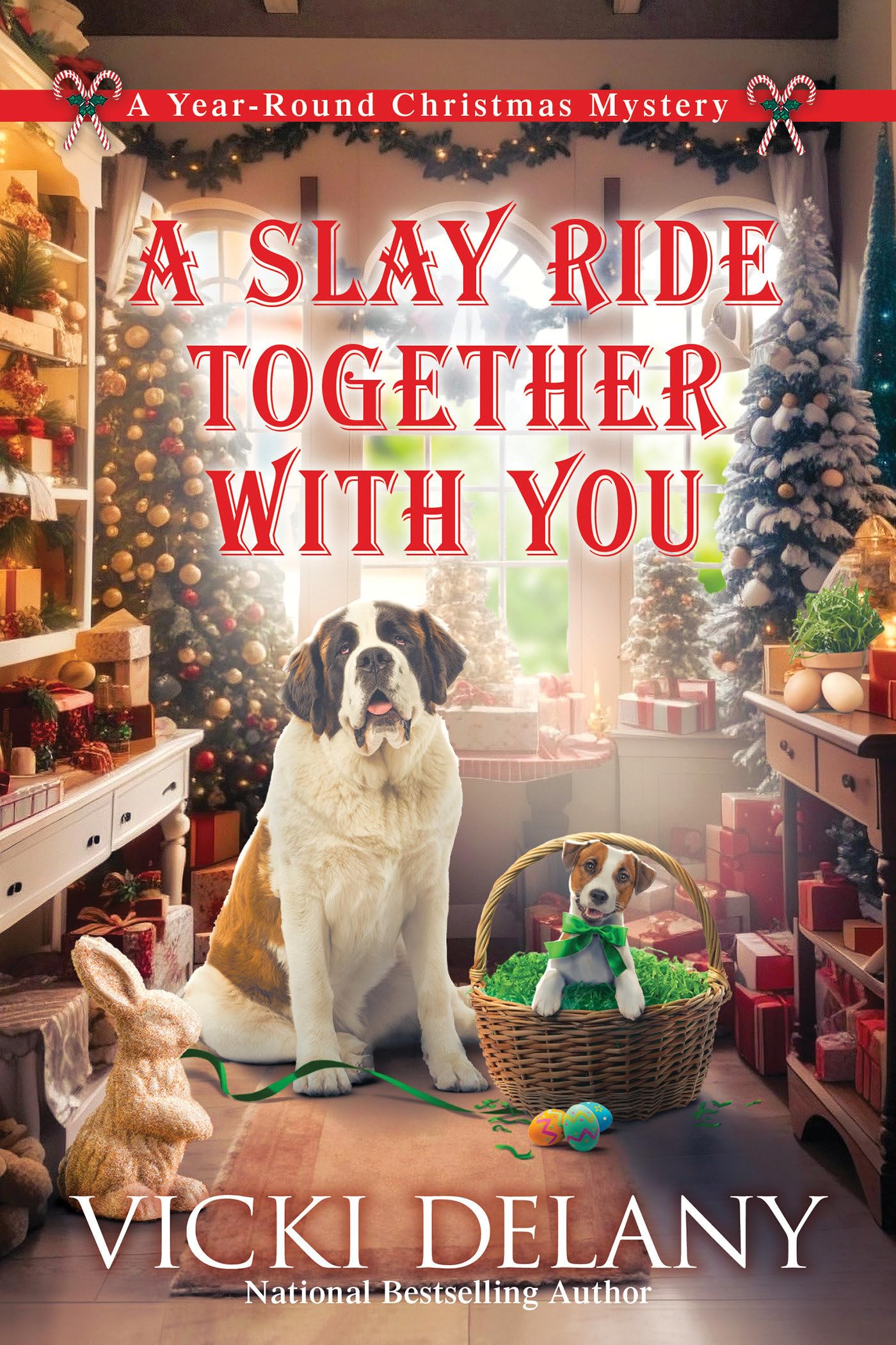 A Slay Ride Together With You: A Year-Round Christmas Mystery: 7