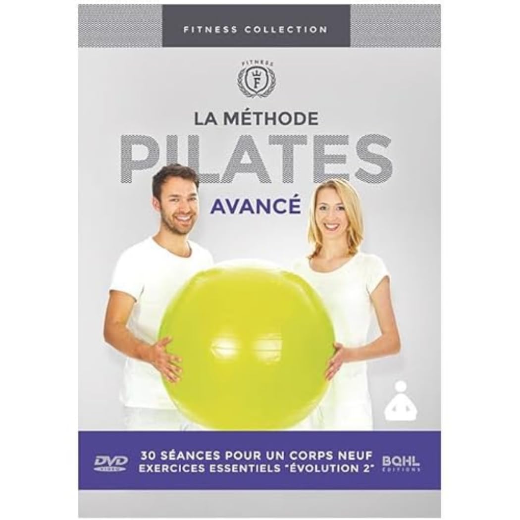 Méthode Pilates : niveau avancé - Vol. 3