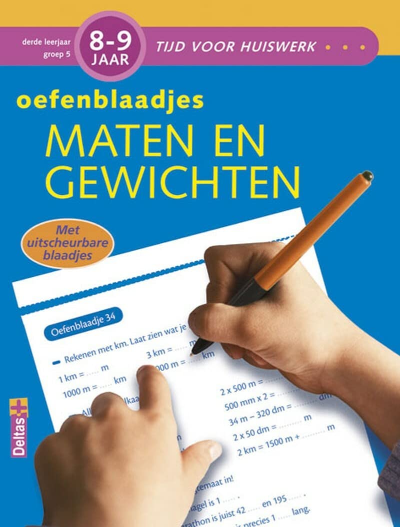 Oefenblaadjes Maten en gewichten: Met uitscheurbare blaadjes (Tijd voor huiswerk