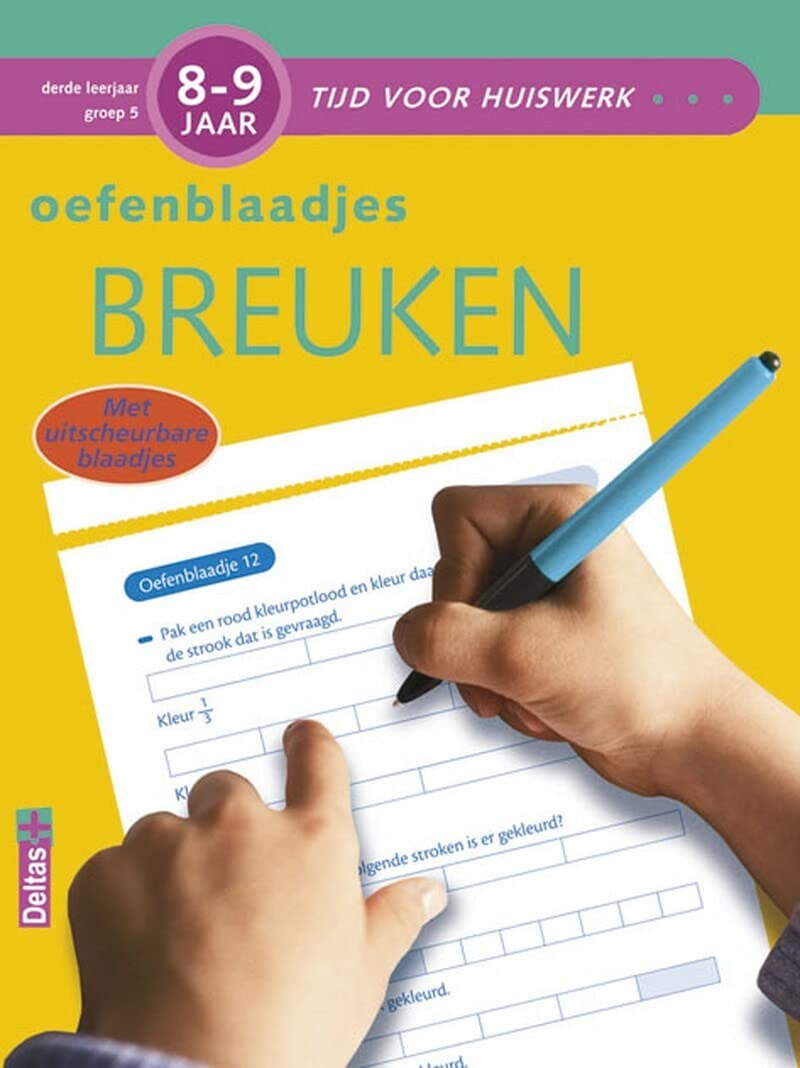 Oefenblaadjes Breuken 8-9 jaar: Met uitscheurbare blaadjes (Tijd voor huiswerk