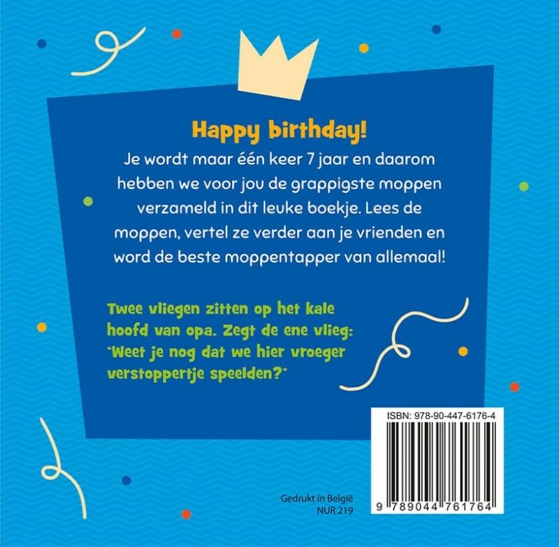 Hoera, 7 jaar!: moppenboek voor het grappigste feestvarken
