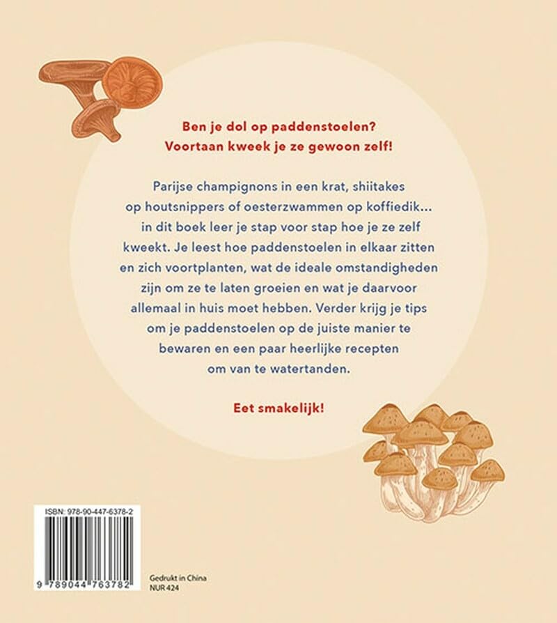 Zelf paddenstoelen kweken: van champignon tot shiitake: alles wat je moet weten voor een succesvolle oogst