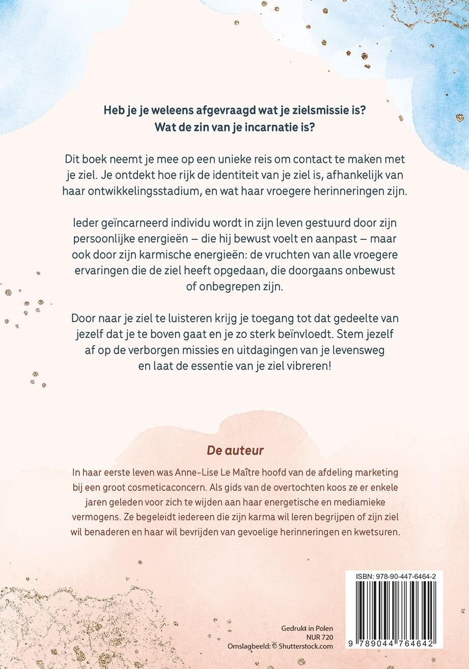 Luisteren naar je ziel: Maak contact met je ziel en vind het doel van je incarnatie en levensweg