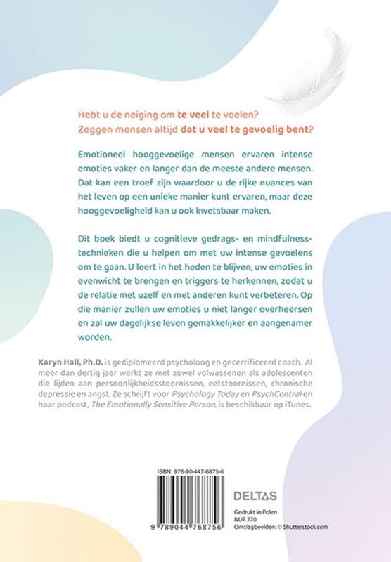 Emotioneel hooggevoelig: Doeltreffende methoden om rust te vinden als uw emoties u overweldigen