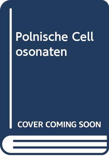 Polnische Cellosonaten