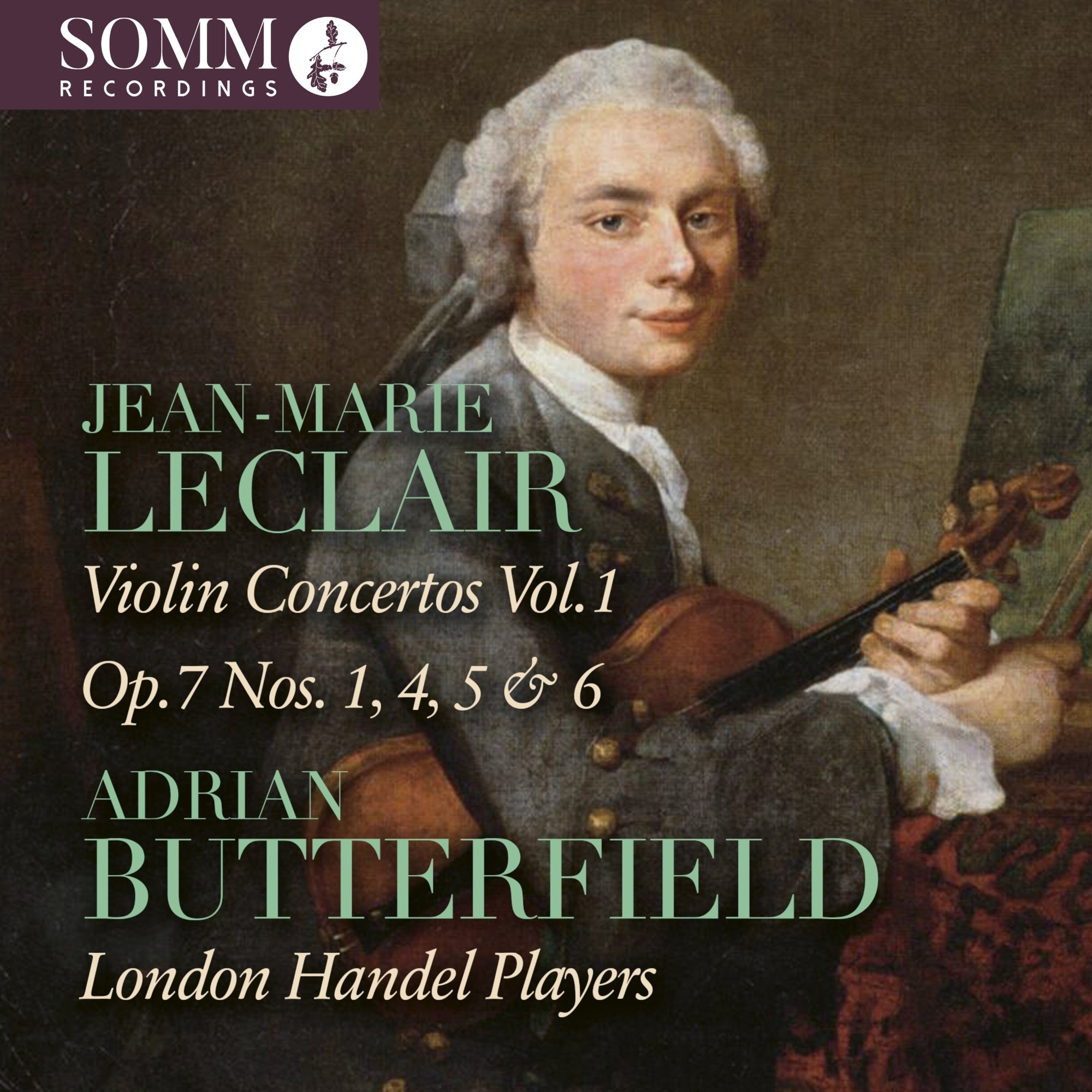Jean-Marie Leclair: Violin Concertos, Vol. 1: Op. 7, Nos. 1, 4, 5 & 6