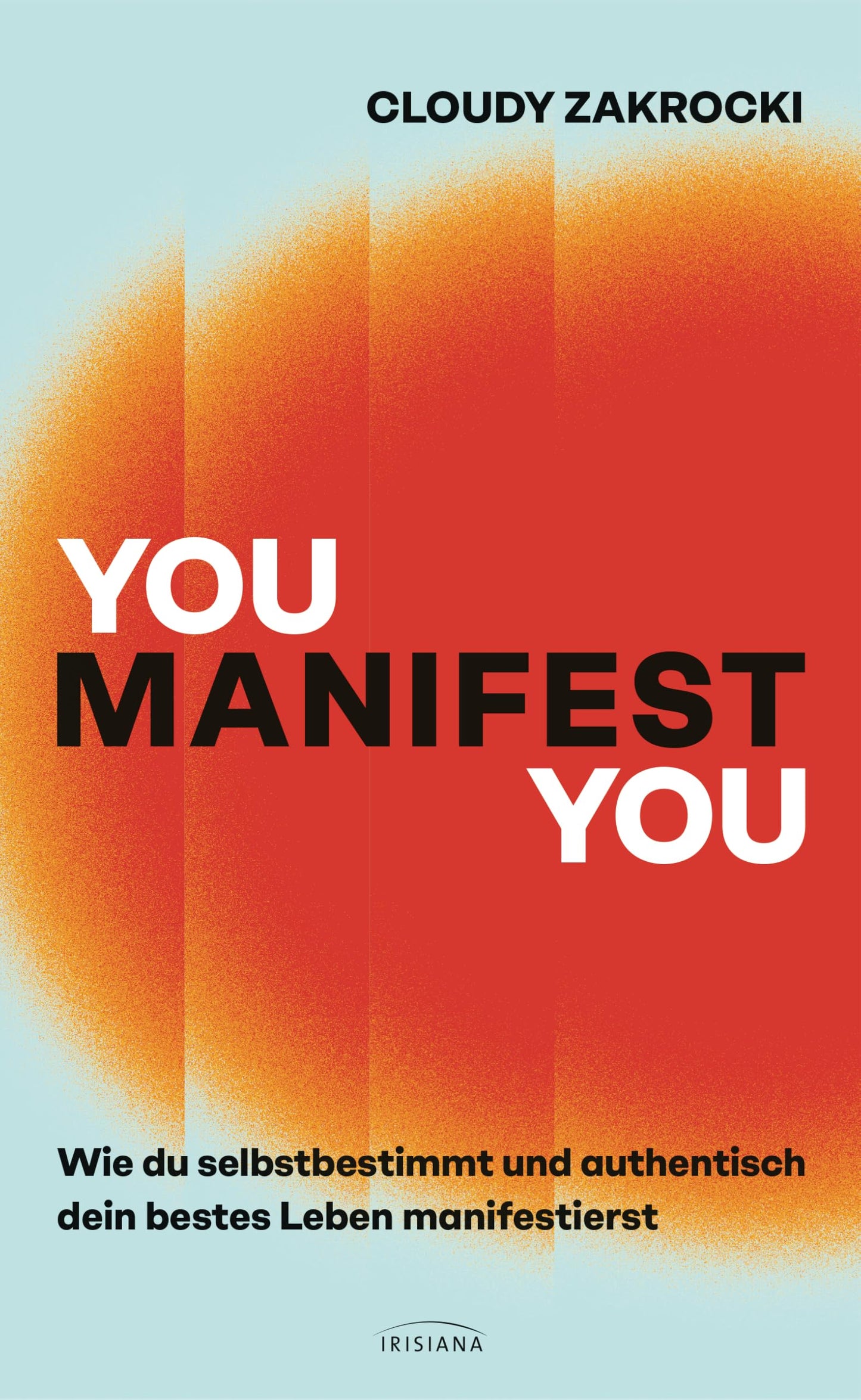 You Manifest You - (German Import)